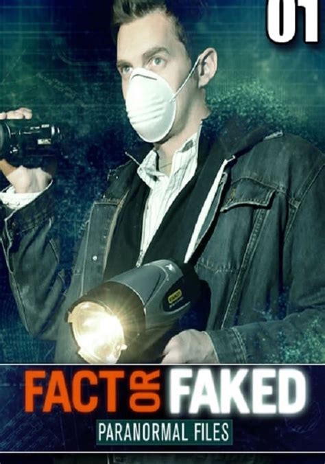 Watch Fact or Faked: Paranormal Files · Season 1 Episode 1 